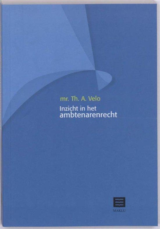 Inzicht in het ambtenarenrecht - 2de herziene uitgave (Nederlands Recht)