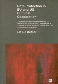 Data protection in EU and US Criminal Cooperation