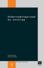 Ondernemingsraad en ontslag (Bibliotheek Sociaal Recht, nr. 2)