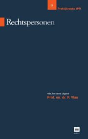 Rechtspersonen - 4de, herziene uitgave (Praktijkreeks IPR, deel 9)