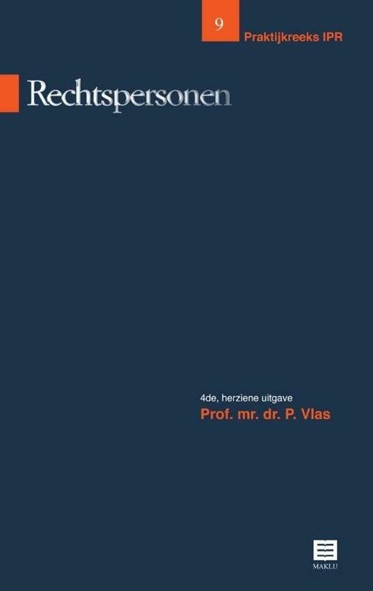Rechtspersonen - 4de, herziene uitgave (Praktijkreeks IPR, deel 9)
