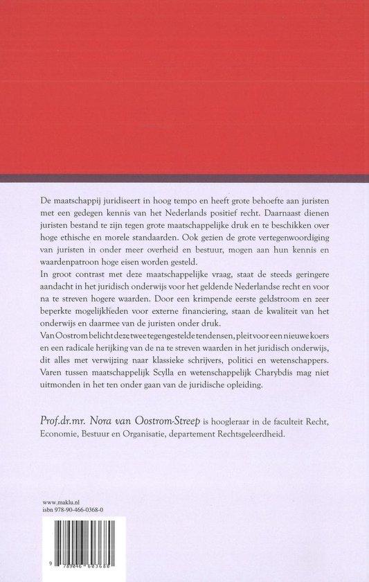 Tussen Scylla en Charybdis. Op zoek naar koers en Waarde voor het juridisch onderwijs. (Reeks Oraties)