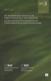 De bedrijfsrevisor en de niet-financiële informatie - Le réviseur d'entreprise et l'information non financière (ICCI 2010-3)