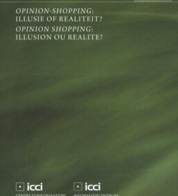 Opinion-shopping: illusie of realiteit (Reeks ICCI 2011-3)