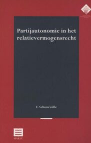Partijautonomie in het relatievermogensrecht (E.M. Meijers-reeks)