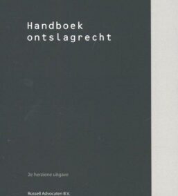 Handboek Ontslagrecht (Reeks Bibliotheek Sociaal Recht, nr. 1) (NL) – Tweede herziene uitgave