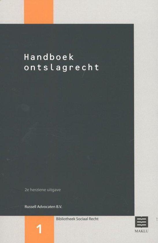 Handboek Ontslagrecht (Reeks Bibliotheek Sociaal Recht, nr. 1) (NL) - Tweede herziene uitgave