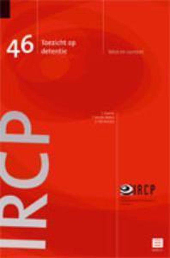Toezicht op detentie: tekst en context (IRCP-series, vol. 46)