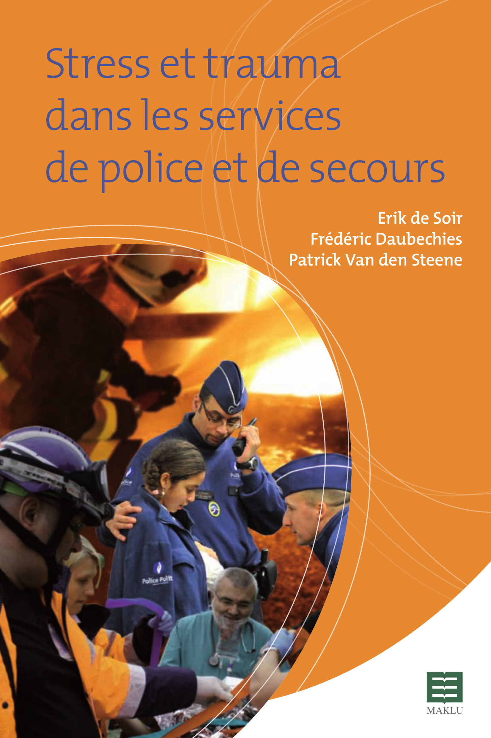 Stress et trauma dans les services de police et de secours