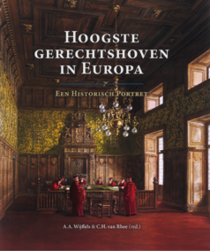 Hoogste gerechtshoven in Europa. Een historisch portret.