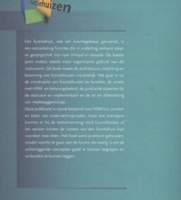 Functiehuizen. De architectuur, inrichting en bewoning vanuit HRM-, organisatiekundig en juridisch perspectief