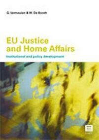 EU Justice and Home Affairs: Institutional and policy development