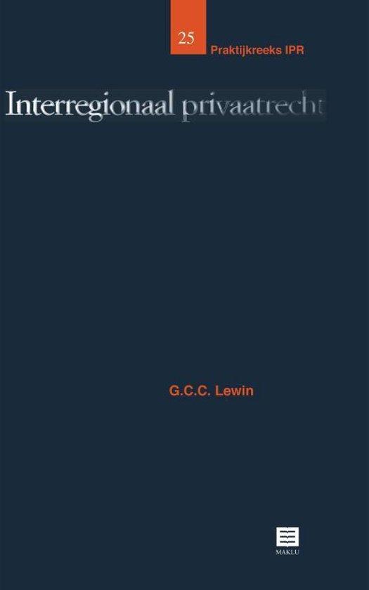 Interregionaal privaatrecht (Praktijkreeks IPR, deel 25)