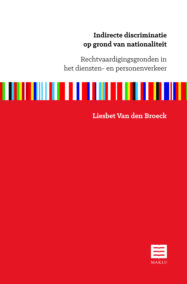 Indirecte discriminatie op grond van nationaliteit. Rechtvaardigingsgronden in het diensten- en personenverkeer