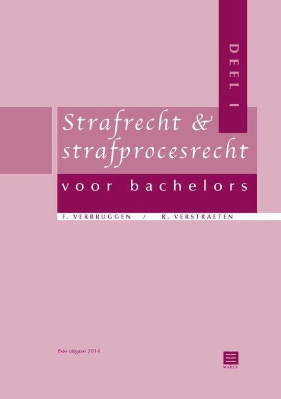 Strafrecht & strafprocesrecht voor Bachelors, deel 1 - 8ste, herziene uitgave