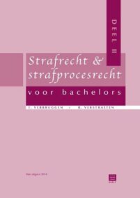 Strafrecht & strafprocesrecht voor Bachelors, deel 2 - 8ste herziene uitgave
