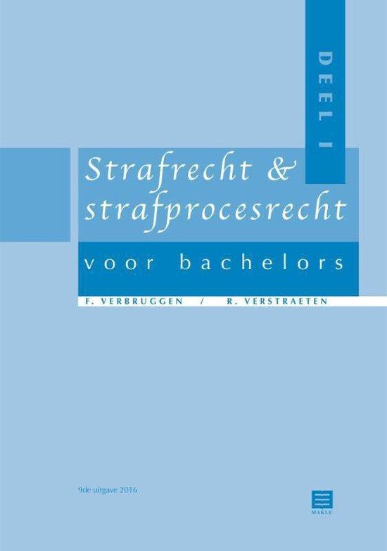 Strafrecht & strafprocesrecht voor Bachelors, deel 1 - 9de, herziene uitgave