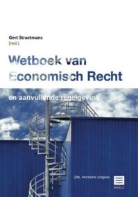 Wetboek van Economisch Recht en aanvullende regelgeving. (2de, herziene uitgave)