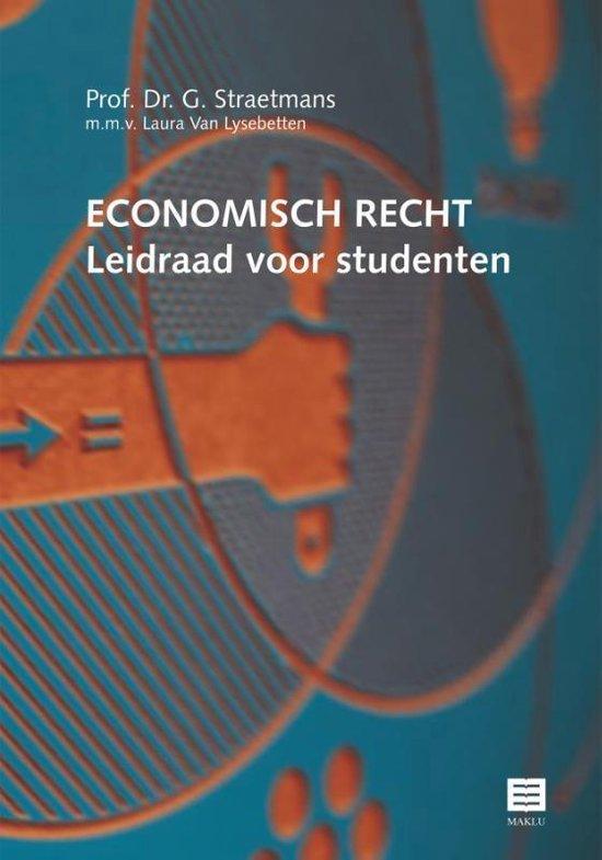 Economisch recht. Leidraad voor studenten