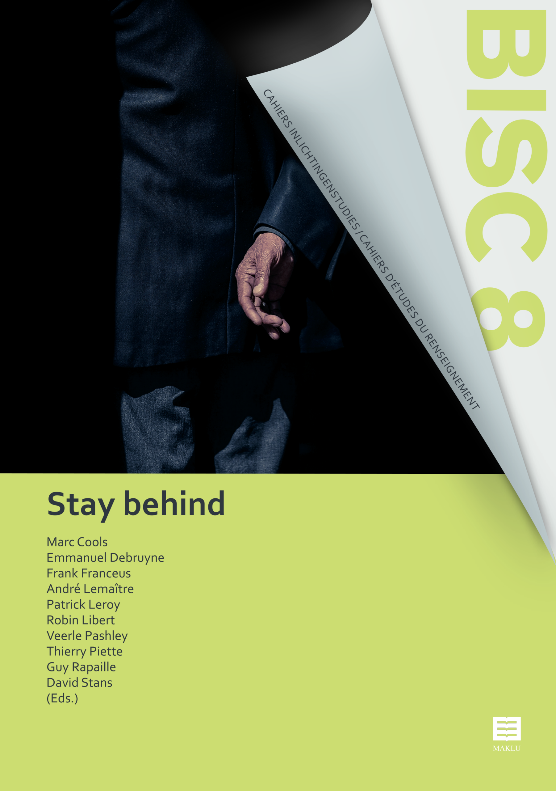 Cahiers Inlichtingenstudies - BISC nr 8. Stay behind