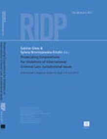 Prosecuting Corporations for Violations of International Criminal Law: Jurisdictional Issues - RIDP 2017 Vol. 88 Issue 2