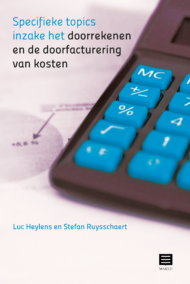 Specifieke topics inzake het doorrekenen en de doorfacturering van kosten.