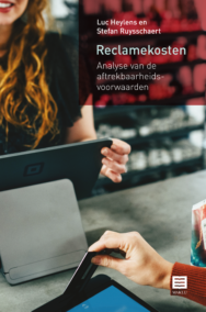 Reclamekosten. Analyse van de aftrekbaarheidsvoorwaarden.