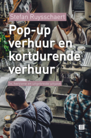 Pop-up verhuur en kortdurende verhuur. 2de, herziene en uitgebreide uitgave