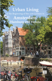 Urban living at the beginning of the 21st century in Amsterdam, Hamburg and Vienna
