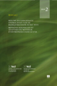 Nieuwe en aangepaste opdrachten van de bedrijfsrevisor in het WVV | 
Missions nouvelles et adaptées du réviseur d’entreprises dans le CSA 
 (Reeks ICCI 2019-2)
