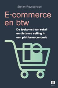 E-commerce en btw. De toekomst van retail en distance selling in een platformeconomie