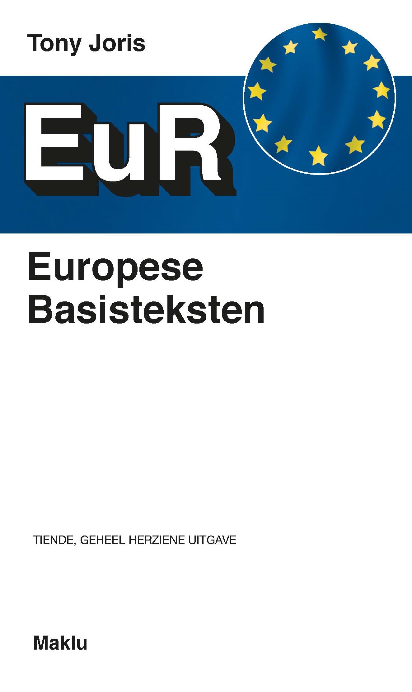 Europese Basisteksten - 10e, geheel herziene uitgave