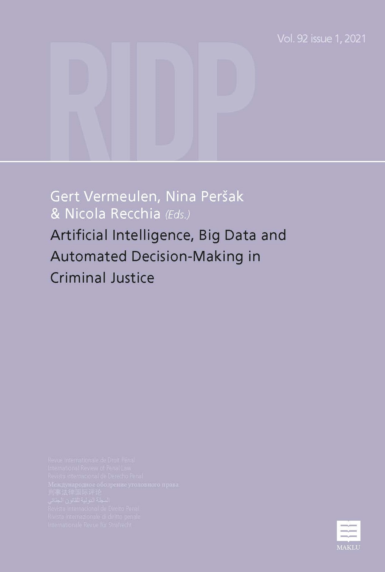 RIDP 2021.1 Artificial intelligence, big data and automated decision-making in criminal justice