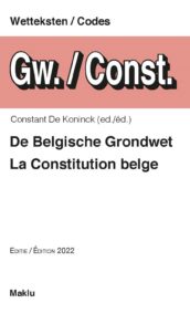 De Belgische Grondwet / La Constitution belge, Editie/Édition 2022