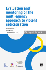 Evaluation and mentoring of the multi-agency approach to violent radicalisation in Belgium, the Netherlands and Germany – IDC Impact Series nr.5