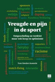 Vreugde en pijn in de sport - Ontgoocheling en Verdriet maar ook Hoop en Optimisme