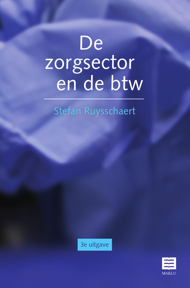 De zorgsector en de btw, 3e uitgave