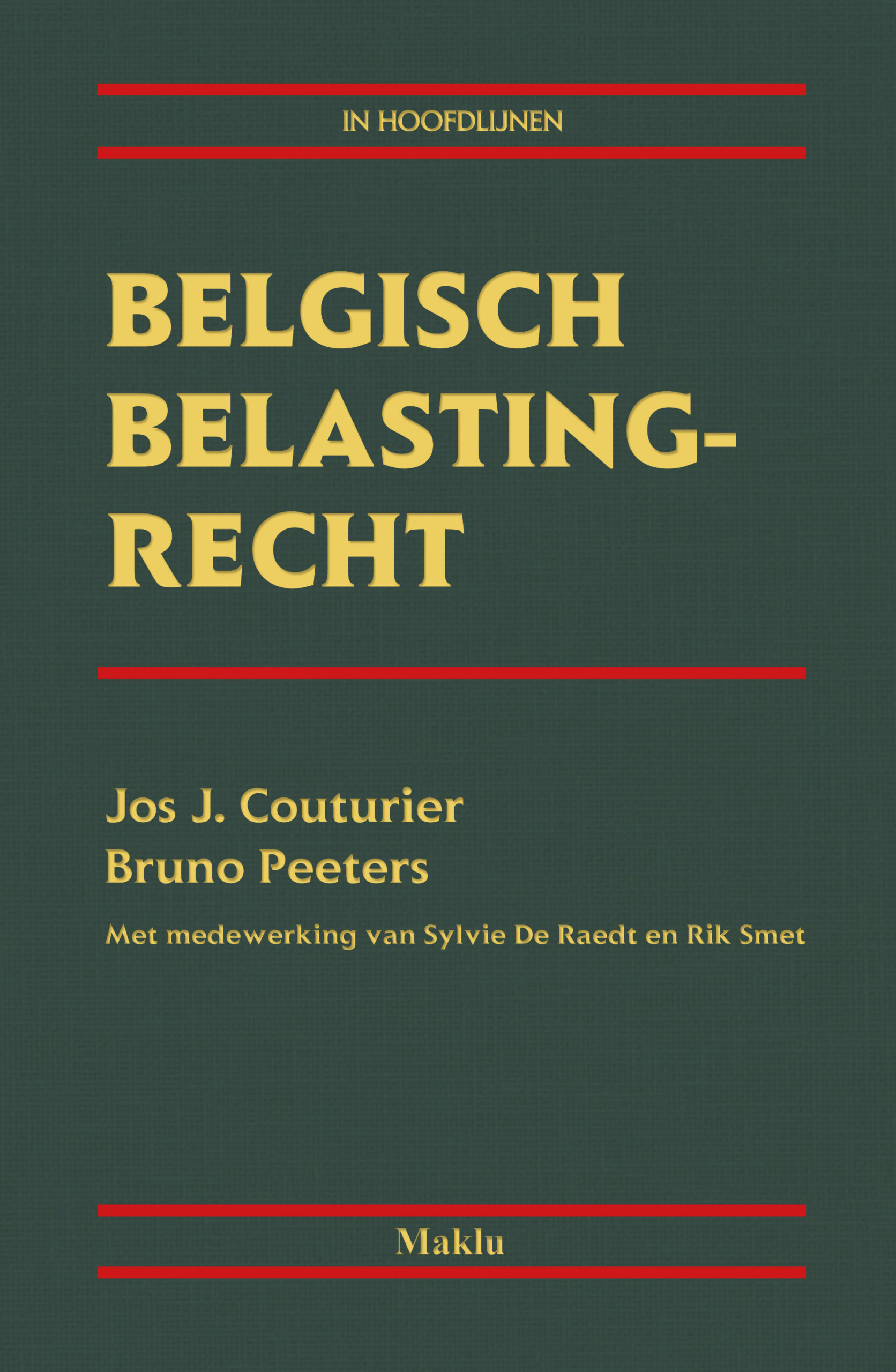 Belgisch Belastingrecht in hoofdlijnen, 27ste uitgave – hardcover