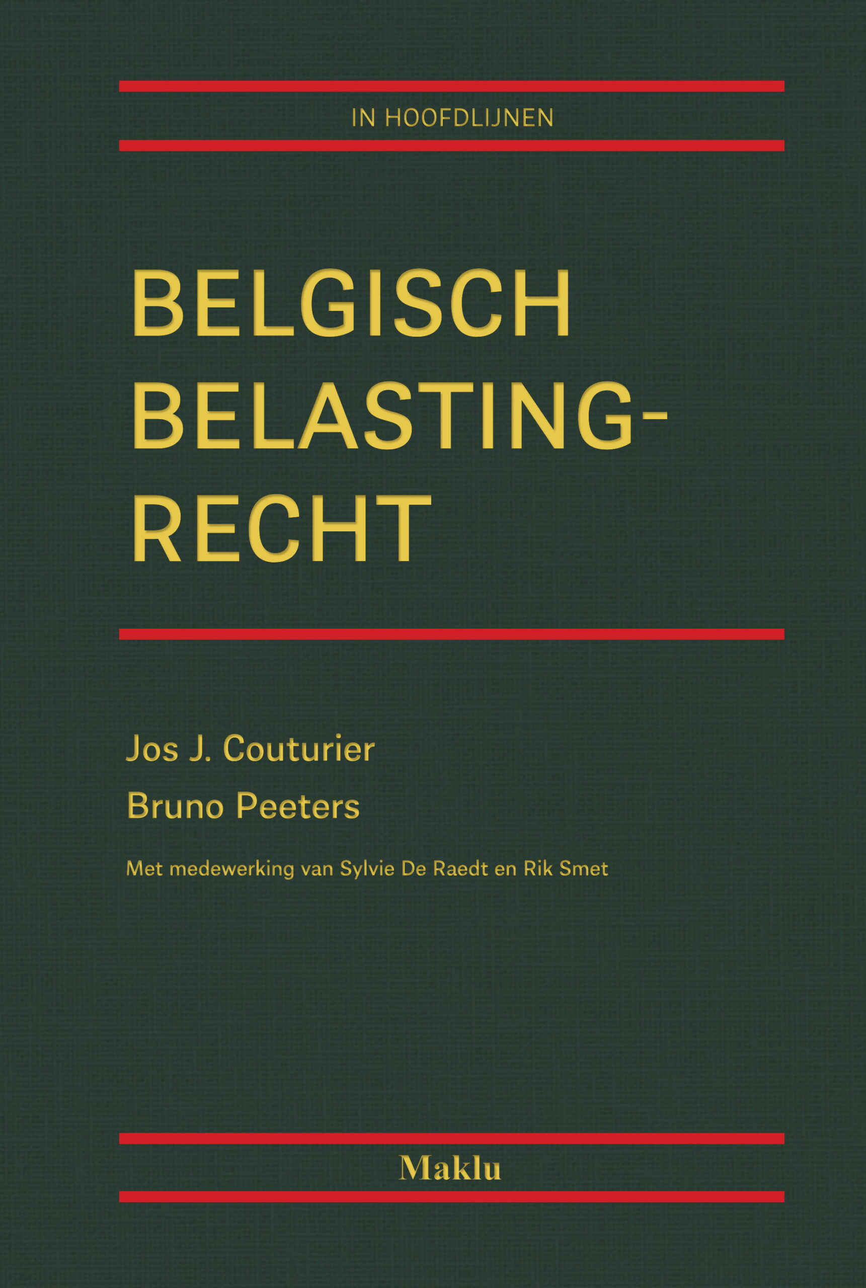Belgisch Belastingrecht - in hoofdlijnen (28ste uitgave) | hardcover