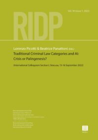 RIDP 94.1 (2023) - Traditional Criminal Law Categories and AI: Crisis or Palingenesis?