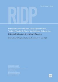 RIDP 95.1 (2024) | Criminalisation of AI-related offences - (International Colloquium, Bucharest, Romania, 14th-16th June 2023)
