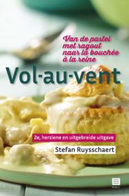 Vol-au-vent. Van de pastei met ragout naar la bouchée à la reine - Tweede, herziene en uitgebreide uitgave