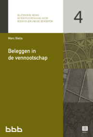 Beleggen in de vennootschap. Bijzondere reeks Beroepsvereniging voor Boekhoudkundige Beroepen nr. 4