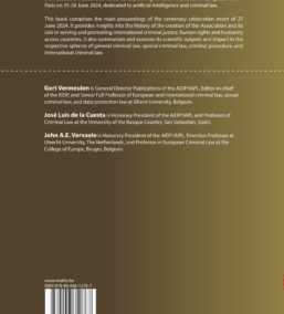 A Century of Criminal Justice, Human Rights and Humanity across Borders. (Centenary Ceremony of the International Association of Penal Law (AIDP/IAPL)) RIDP Libri 07