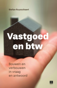 Vastgoed en btw. Bouwen en verbouwen in vraag en antwoord