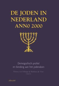 De joden in Nederland anno 2000. Demografisch profiel en binding aan het jodendom