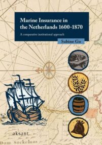 Marine Insurance in the Netherlands 1600-1870. A comparative institutional approach