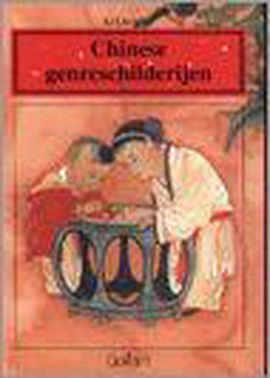 Chinese genreschilderijen (Reeks Chinese cultuur nr. 18)