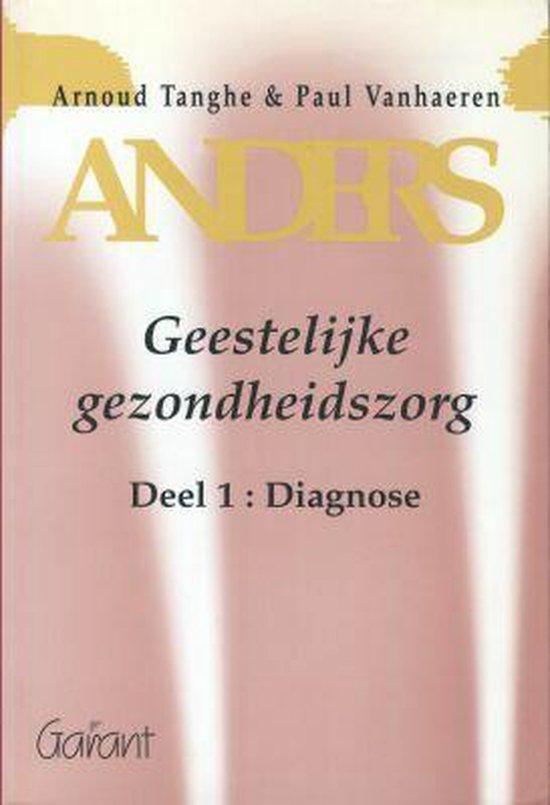 Anders. Geestelijke gezondheidszorg - Deel 1: Diagnose