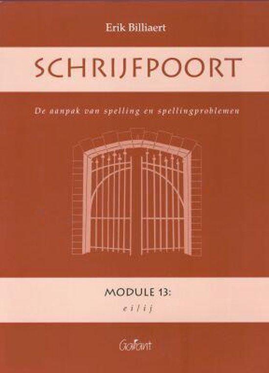 Schrijfpoort - De aanpak van spelling en spellingproblemen - Module 13: Ei/ij